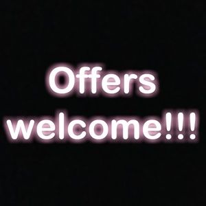 Offers welcome!!!